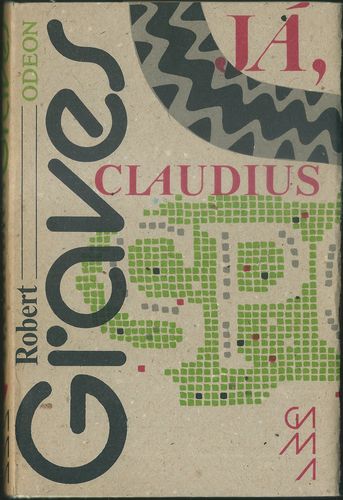 JÁ, CLAUDIUS – Robert Graves