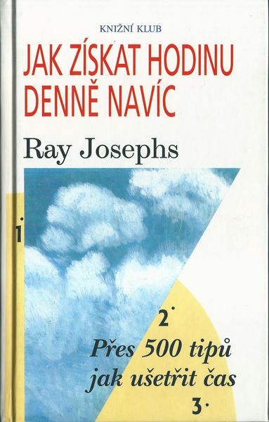 JAK ZÍSKAT HODINU DENNĚ NAVÍC – Ray Josephs