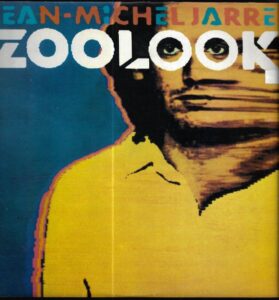 JEAN MICHEL JARRE – ZOOLOOK (LP)