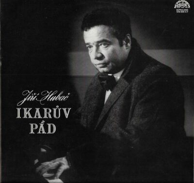 JIŘÍ HUBAČ – IKARŮV PÁD LP deska