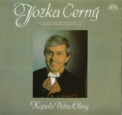 JOŽKA ČERNÝ A KAPELA PETRA OLIVY – ZPÍVÁ POPULÁRNÍ MORAVSKÉ A SLOVENSKÉ PÍSNĚ – detail 1