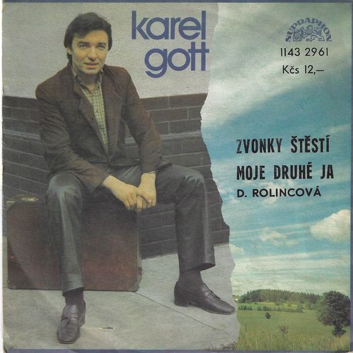 KAREL GOTT A D. ROLINCOVÁ – ZVONKY ŠTĚSTÍ / MOJE DRUHÉ JÁ SP deska