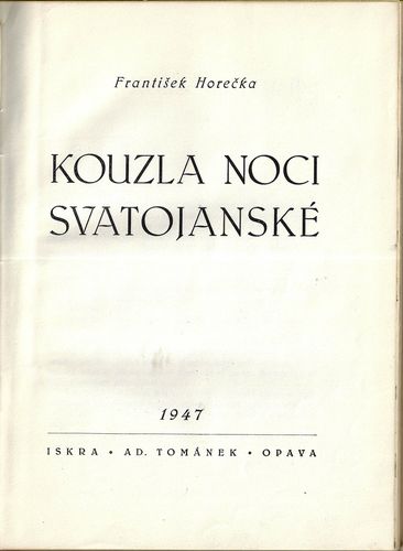 KOUZLA NOCI SVATOJANSKÉ – František Horečka