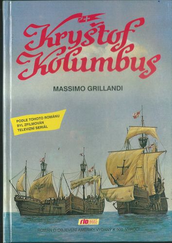 KRYŠTOF KOLUMBUS – Massimo Grillandi