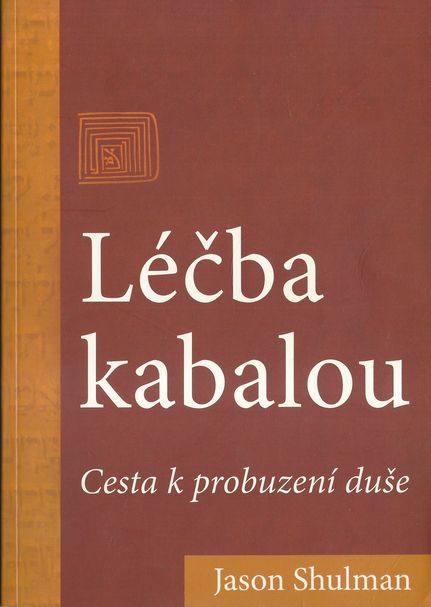 LÉČBA KABALOU – Jason Shulman