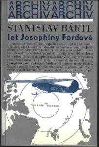 LET JOSEPHINY FORDOVÉ – Stanislav Bártl
