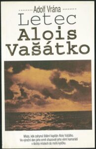 LETEC ALOIS VAŠÁTKO – Adolf Vrána