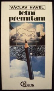 LETNÍ PŘEMÍTÁNÍ – Václav Havel