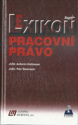 LEXIKON – PRACOVNÍ PRÁVO – Kolektiv autorů