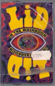 LID – IN THE MUSHROOM (MC)