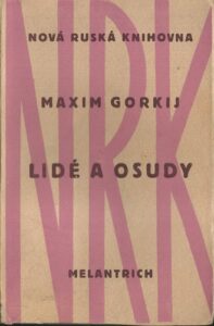 LIDÉ A OSUDY – Maxim Gorkij