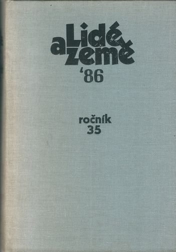 lidazm86 LIDÉ A ZEMĚ, ROČ. XXXV, Č. 1-12, 1986