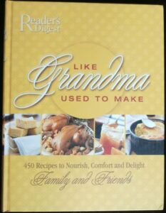 LIKE GRANDMA USED TO MAKE