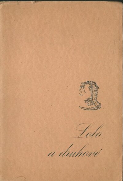 LOLO A DRUHOVÉ – Petr Bezruč