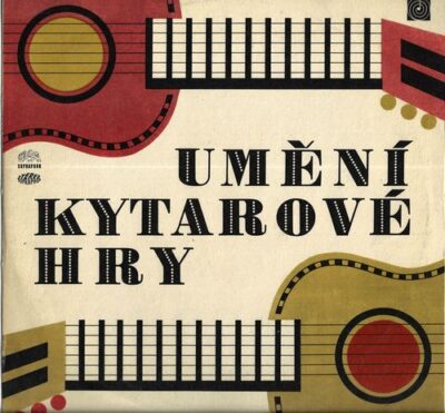LP UMĚNÍ KYTAROVÉ HRY / SIEGRIED BEHREND – KYTARA LP deska