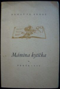 MÁMINA KYTIČKA – Bohuš Fr. Beneš