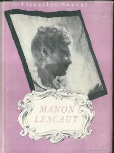 MANON LESCAUT – Vítězslav Nezval