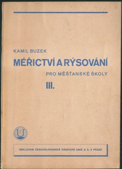 MĚŘICTVÍ A RÝSOVÁNÍ – Karel Buzek