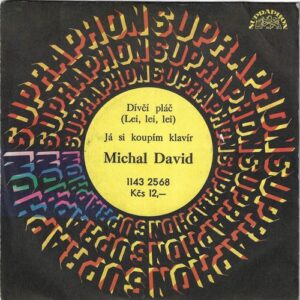 MICHAL DAVID A KROKY FRANTIŠKA JANEČKA – DÍVČÍ PLÁČ / JÁ SI KOUPÍM KLAVÍR (SP)