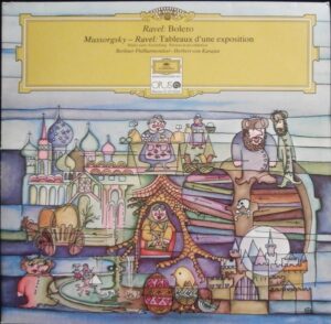 MUSSORGSKY, RAVEL – TABLEAUX D`UNE EXPOSITION / RAVEL – BOLERO (LP)