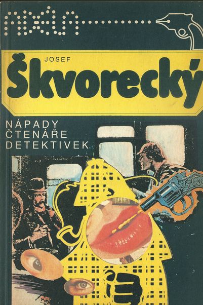 NÁPADY ČTENÁŘE DETEKTIVEK – Josef Škvorecký