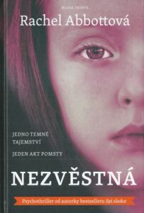 NEZVĚSTNÁ – Rachel Abbottová