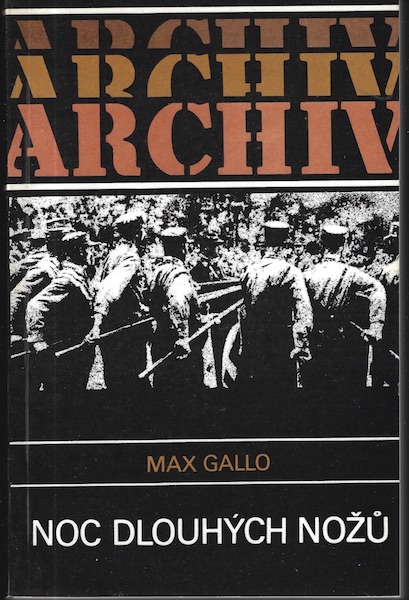 NOC DLOUHÝCH NOŽŮ – Max Gallo