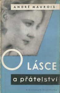 O LÁSCE A PŘÁTELSTVÍ – André Maurois