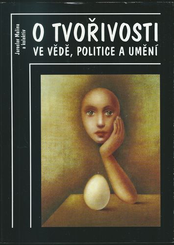 O TVOŘIVOSTI VE VĚDĚ, POLITICE A UMĚNÍ I-III – detail 2