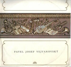 PAVEL JOSEF VEJVANOVSKÝ (LP)