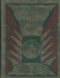 PEN Z POLYANTHY – Edgar Wallace