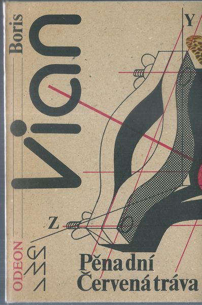 PĚNA DNÍ / ČERVENÁ TRÁVA – Boris Vian
