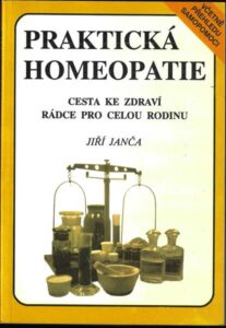 PRAKTICKÁ HOMEOPATIE – Jiří Janča