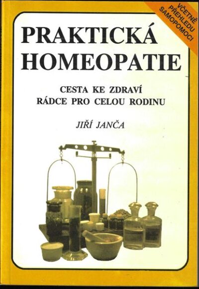 PRAKTICKÁ HOMEOPATIE – Jiří Janča