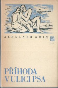 PŘÍHODA V ULICI PSA – Alexandr Grin