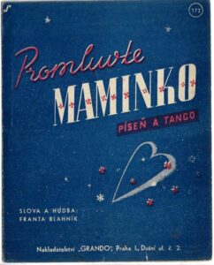 PROMLUVTE MAMINKO – Franta Blahník