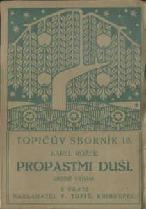 PROPASTMI DUŠÍ – Karel Rožek