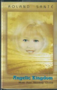 ROLAND SANTÉ – ANGELIC KINGDOM (MC)