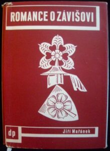 ROMANCE O ZÁVIŠOVI – Jiří Mařánek