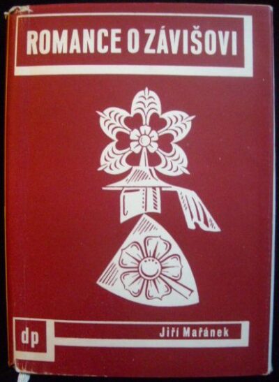 ROMANCE O ZÁVIŠOVI – Jiří Mařánek
