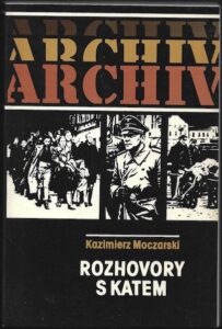 ROZHOVORY S KATEM – Kazimierz Moczarski
