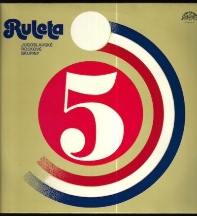 RULETA 5 – JUGOSLÁVSKÉ ROCKOVÉ SKUPINY LP deska