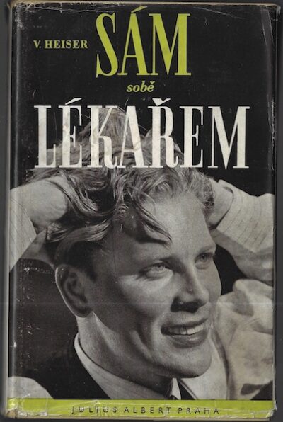SÁM SOBĚ LÉKAŘEM – V. Heiser