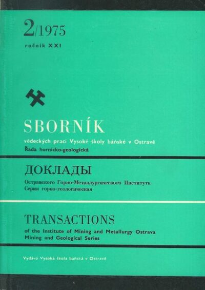 SBORNÍK VĚDECKÝCH PRACÍ VYSOKÉ ŠKOLY BÁŇSKÉ V OSTRAVĚ