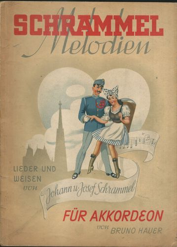 schrammel SCHRAMMEL MELODIEN FÜR AKKORDEON – Bruno Hauer