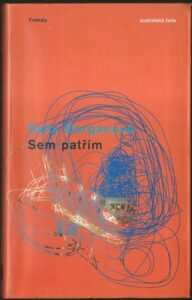 SEM PATŘÍM – Sally Morganová