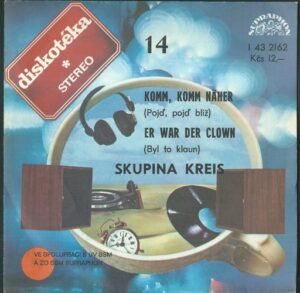 SKUPINA KREIS – KOMM, KOMM NÄHER / ER WAR DER CLOWN (SP)