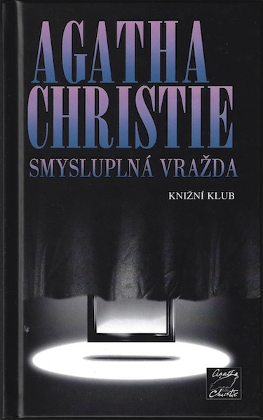 SMYSLUPLNÁ VRAŽDA – Agatha Christie