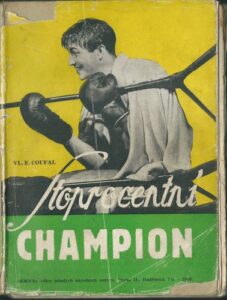 STOPROCENTNÍ CHAMPION – Vladislav E. Coufal