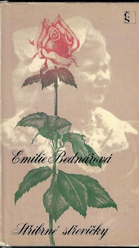 STŘÍBRNÉ STŘEVÍČKY – Emilie Bednářová